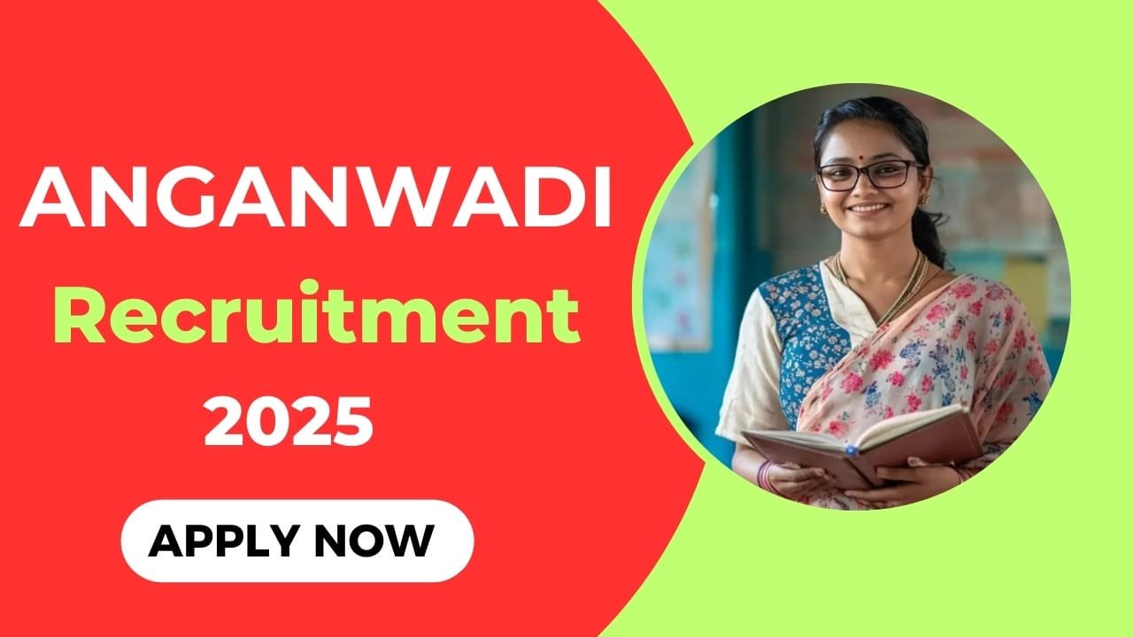 Anganwadi Recruitment 2025