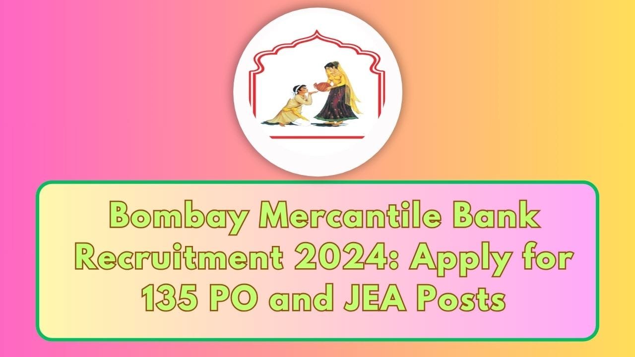 Bombay Mercantile Bank Recruitment 2024