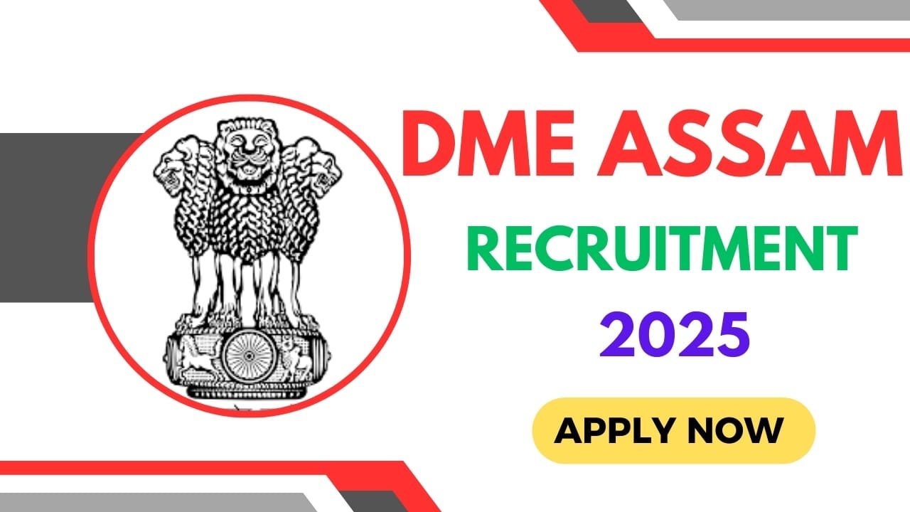 DME Assam Recruitment 2024