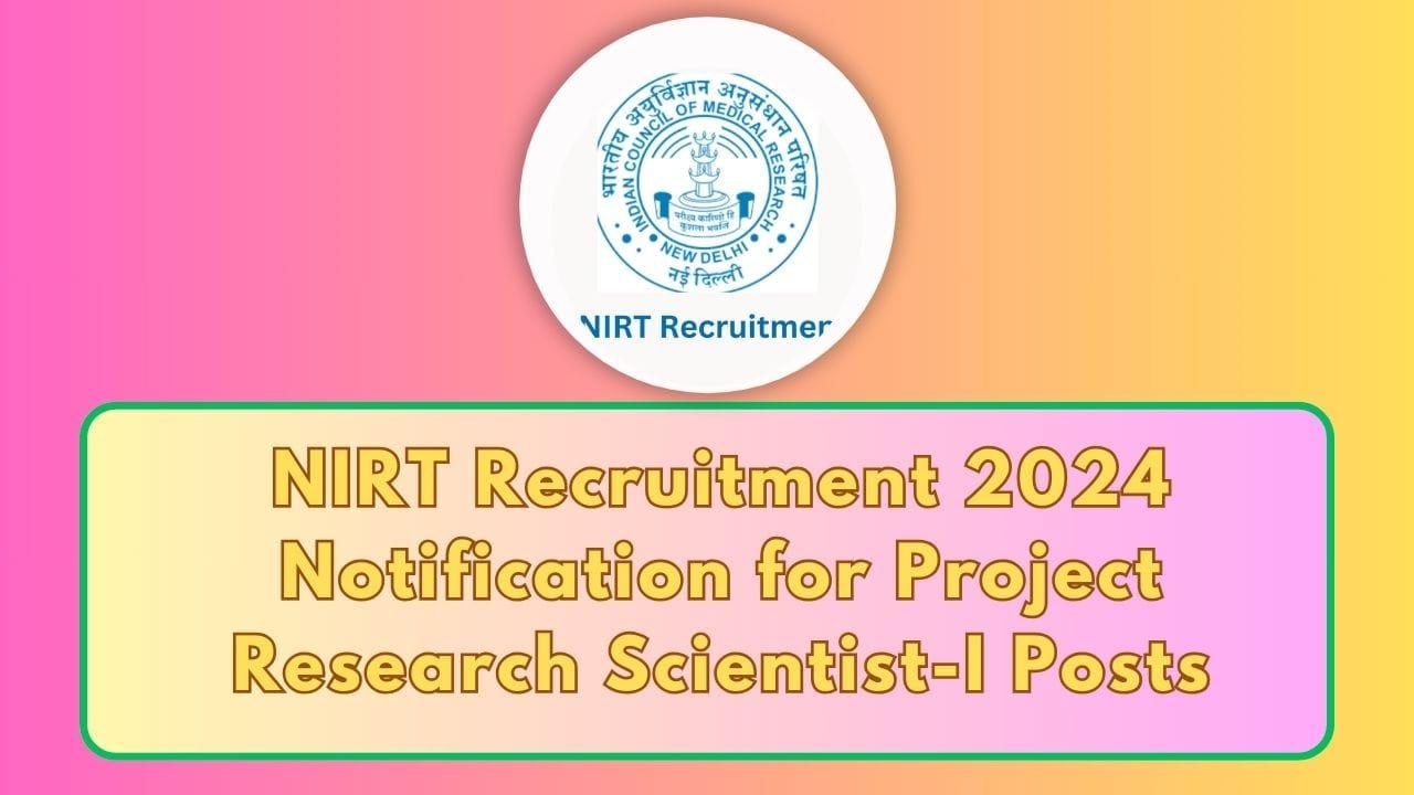 NIRT Recruitment 2024