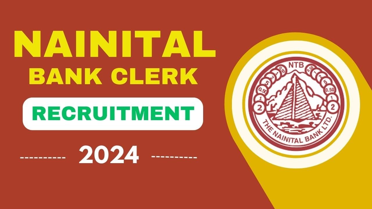 Nainital Bank Clerk Recruitment 2024