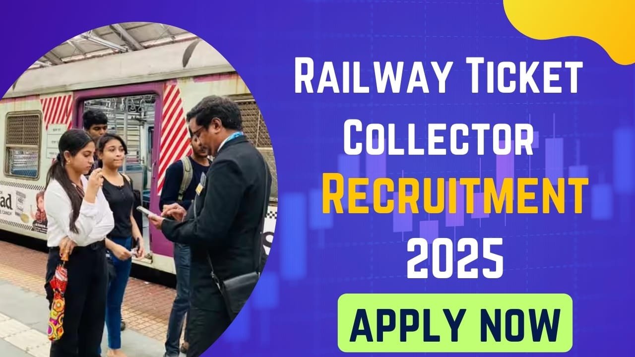 Railway Ticket Collector Recruitment 2024-25