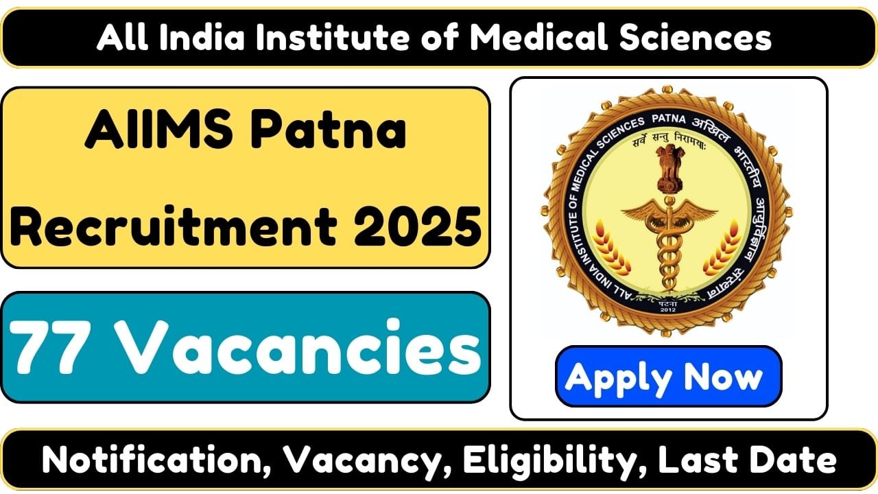 AIIMS Patna Recruitment 2025