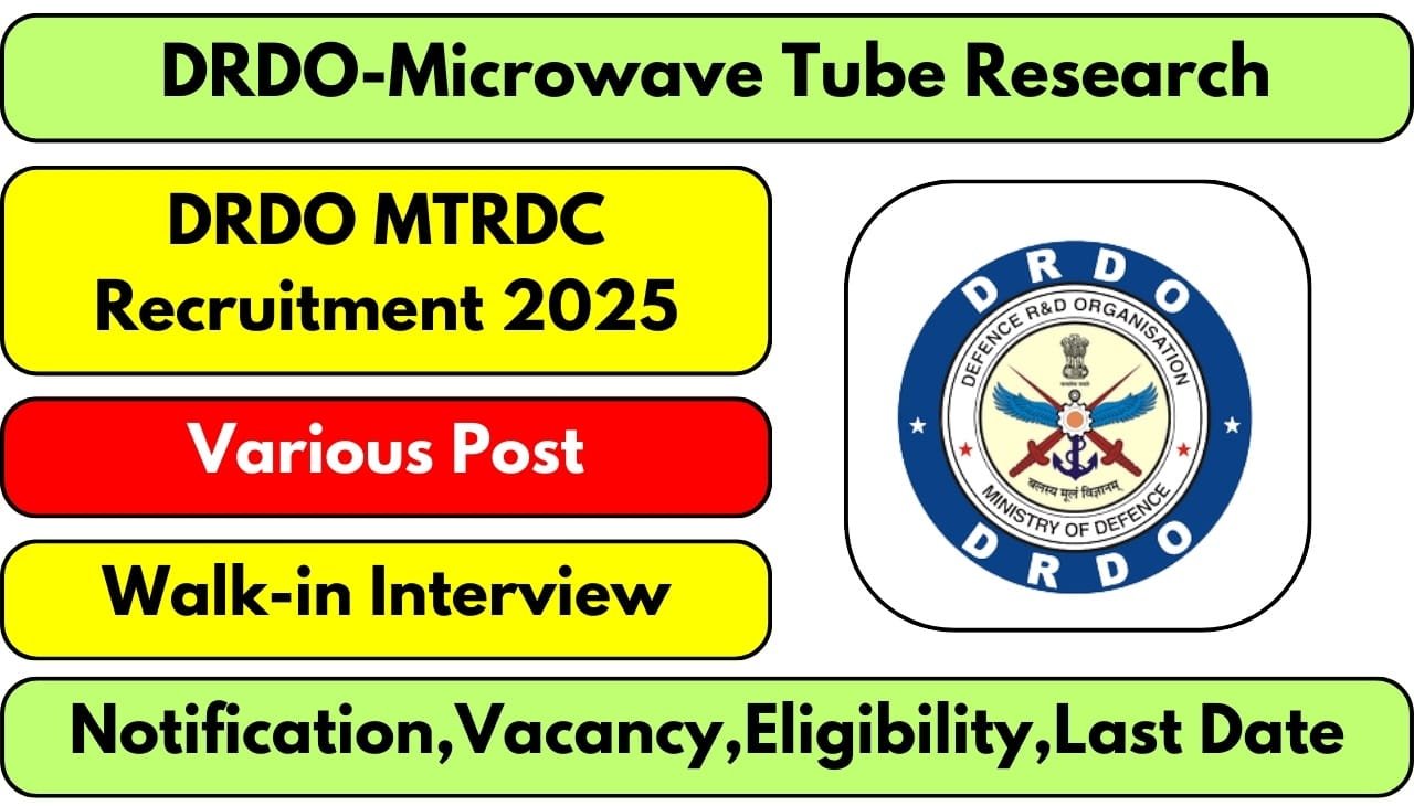 DRDO MTRDC Recruitment 2025