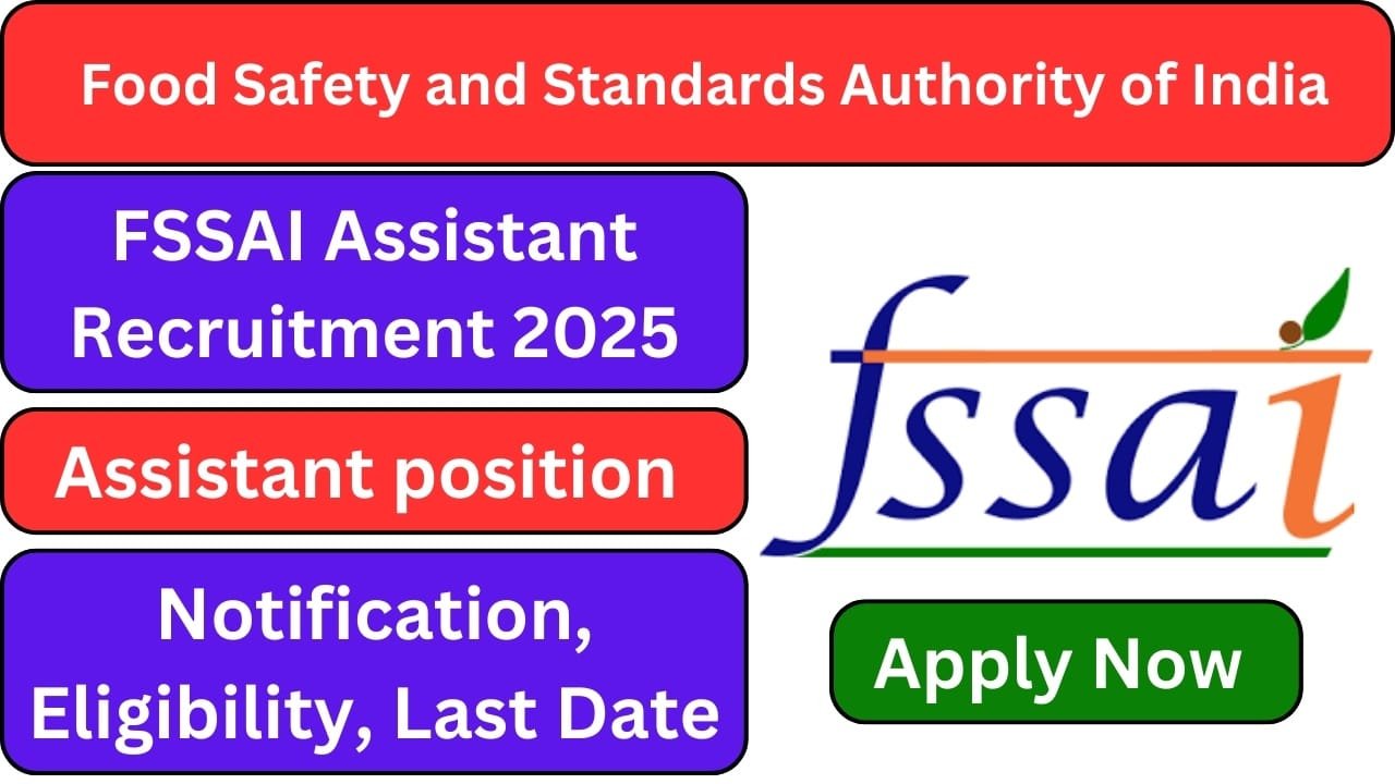 FSSAI Assistant Recruitment 2025