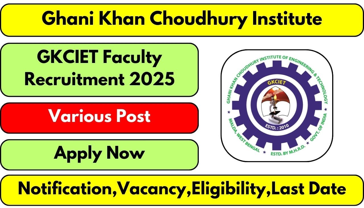 GKCIET Faculty Recruitment 2025