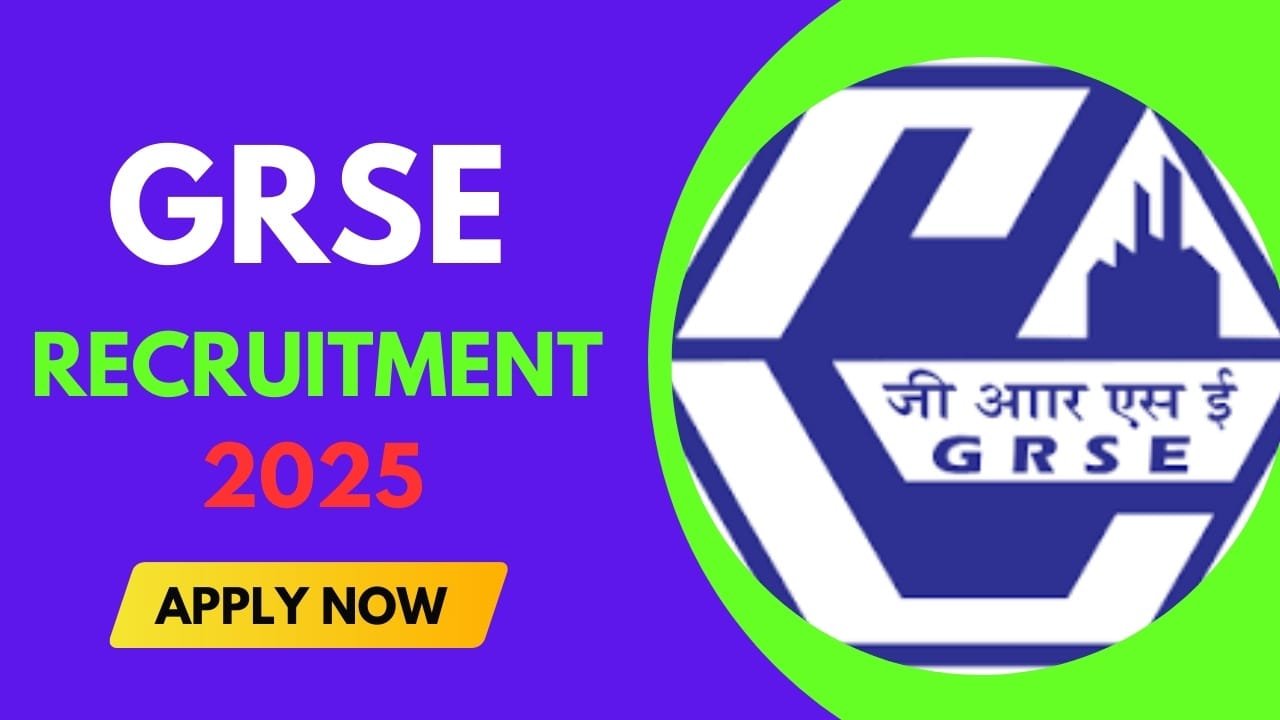 GRSE Recruitment 2024-2025