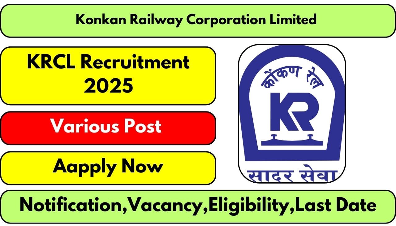 KRCL Recruitment 2025