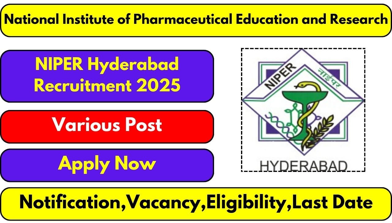 NIPER Hyderabad Recruitment 2025