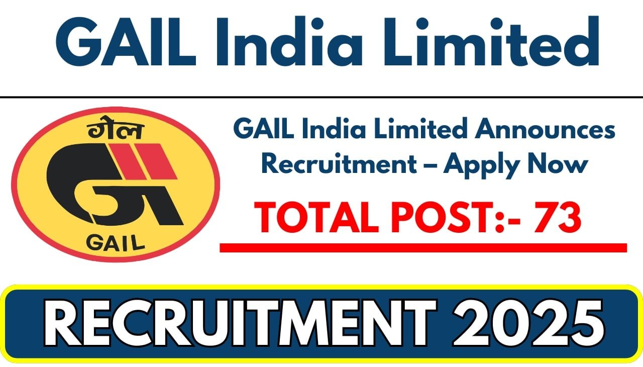 GAIL India Limited Announces Recruitment – Apply Now