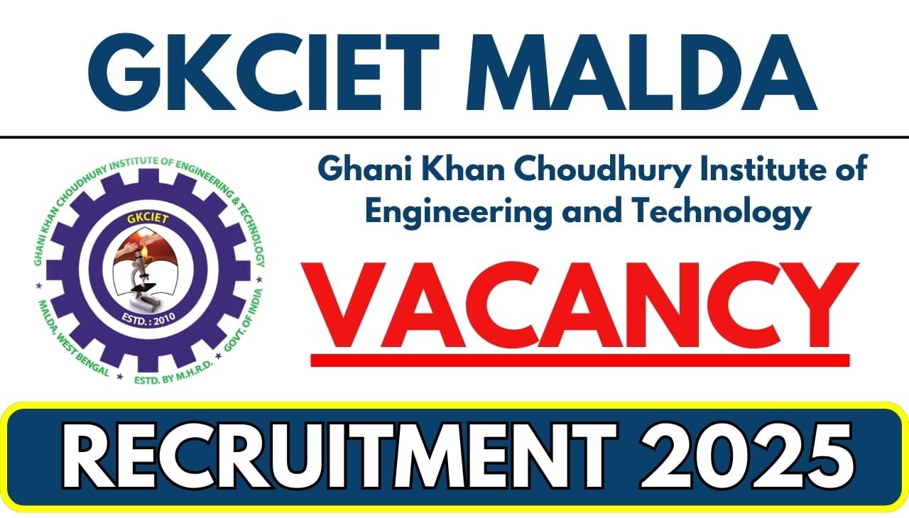 GKCIET Recruitment 2025