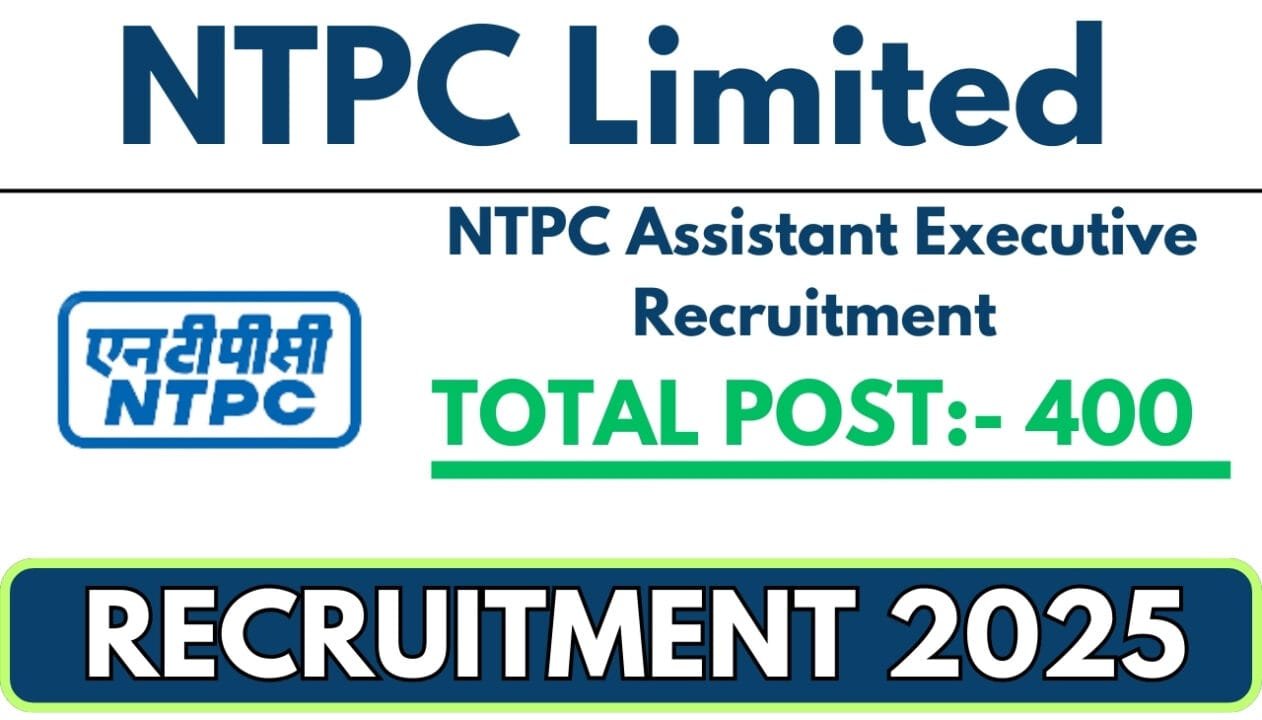 NTPC Assistant Executive Recruitment 2025