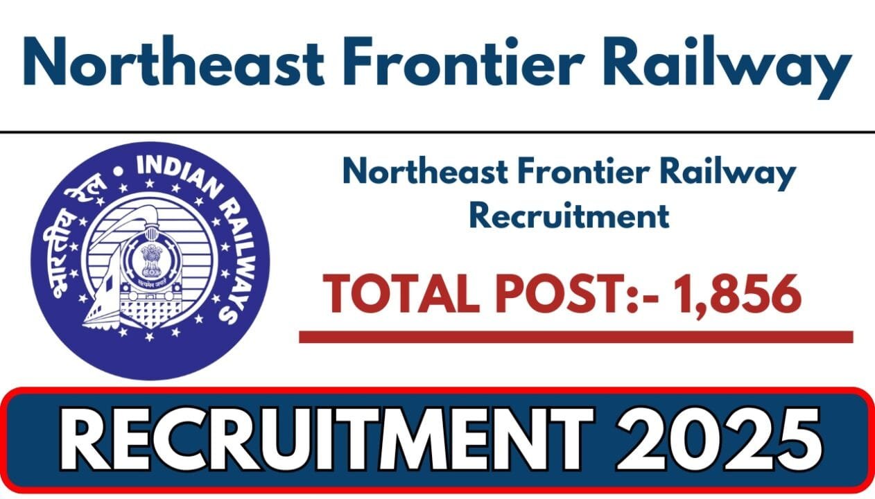 Northeast Frontier Railway Recruitment