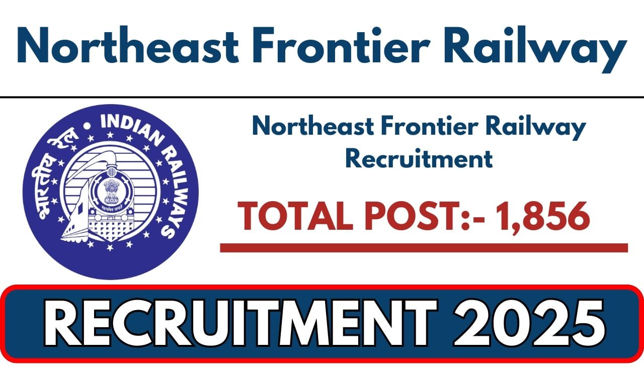 Northeast Frontier Railway Recruitment