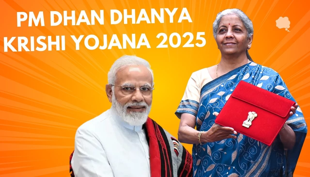 PM Dhan Dhanya Krishi Yojana 2025