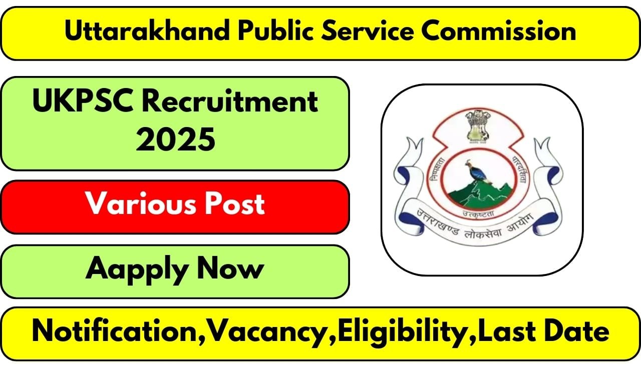 UKPSC Recruitment 2025