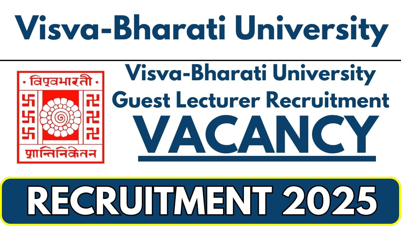 Visva-Bharati University Guest Lecturer Recruitment